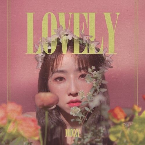 Minzy – LOVELY (Han/Rom Lyrics)