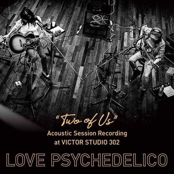 Jpn Single Love Psychedelico Two Of Us Acoustic Session Recording At Victor Studio 302 19 04 24 K Luv